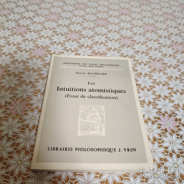 Gaston Bachelard Les Intuitions atomistiques