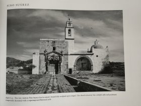 Early Churches of Mexico: An Architect's View 墨西哥早期的教堂建筑：建筑师视角