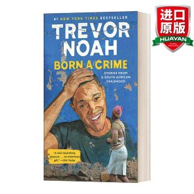 英文原版 Born a Crime: Stories from a South African Childhood 天生罪犯 特雷弗·諾亞的變色人生 比爾蓋茨2017推薦書 崔娃自傳 精裝 英文版 進口英語原版書籍