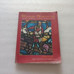 The Western Humanities Volume I：Beginnings Through the Renaissance