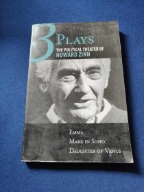 ThreePlays:ThePoliticalTheaterofHowardZinn:Emma/MarxinSoho/DaughterofVenus