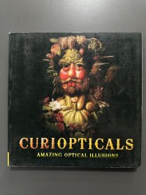 绝版画册CURIOPTICALS-AMAZING OPTICAL ILLUSIONS 惊人的视错觉