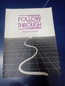 FOLLOW  THROUGH—STUDENTS'BOOK