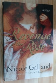 英文书 Revenge of the Rose: A Novel Hardcover by Nicole Galland (Author)/毛边书