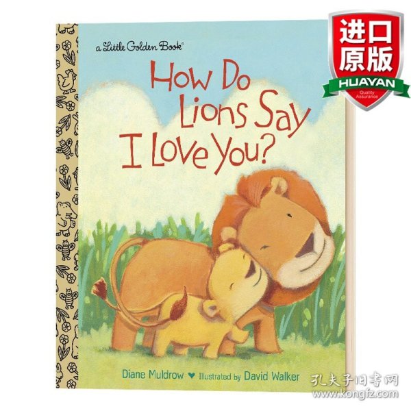 How Do Lions Say I Love You? (Little Golden Book) 狮子怎么说我爱你？