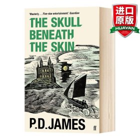 英文原版 The Skull Beneath the Skin 皮肤下的头盖骨 P·D·詹姆斯 英文版 进口英语原版书籍