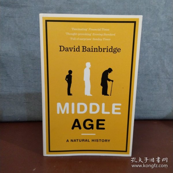 Middle Age: A Natural History