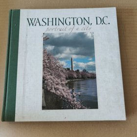 英文原版：Washington, D.C.: Portrait of a City (Portrait of a Place)