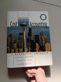 Cost Accounting: A Managerial Emphasis （大16开，硬精装 ） 【详见图】