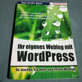 Ihr eigenes Weblog mit
WordPress