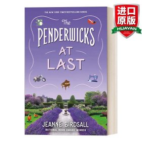 英文原版 The Penderwicks at Last 最后的彭德威克斯 2005美国国家图书奖青少年文学奖 Jeanne Birdsall 英文版 进口英语原版书籍