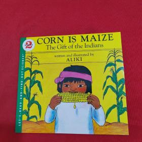 Corn Is Maize: The Gift of the Indians (Let's Read and Find Out)  自然科学启蒙2：玉蜀黍就是玉米