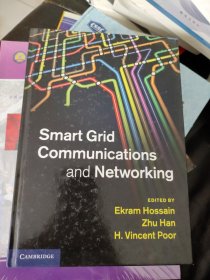 Smart Grid Communications and Networking