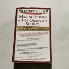 Making It into a Top Graduate School: 10 Steps to Successful Graduate School Admission 考入美國一流研究生院英文原版 貨號DD6.