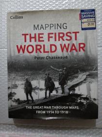 MAPPING  THE FIRST WORLD WAR  Peter Chasseaud