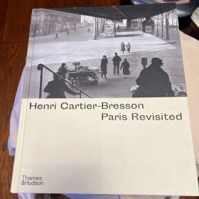 Henri Cartier-Bresson: Paris，亨利·卡蒂埃·布列松:重游巴黎