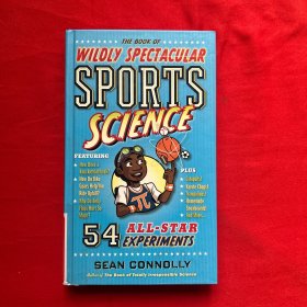 英文原版 The Book of Wildly Spectacular Sports Science 体育百科 儿童STEM课外辅导读物