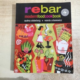 Rebar Modern Food Cookbook