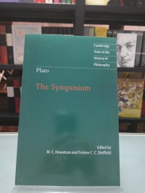 Plato: The Symposium 柏拉图：会饮篇 Cambridge Texts in the History of Philosophy 剑桥哲学史经典文本丛书 权威版本 英文原版