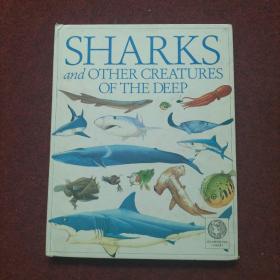 SHARKS and OTHER CREATURES OF THE DEEP