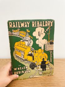 1935年珍贵初版《希思·罗宾逊的铁路嬉闹记》整本插图 全部为“希思·罗宾逊装置”风格的幽默搞笑漫画