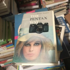 The Honeywell Pentax way: the Pentax photographer\'s companion 英文原版《賓得相機(jī)指南》