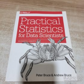 Practical Statistics for Data Scientists: 50 Essential Concepts