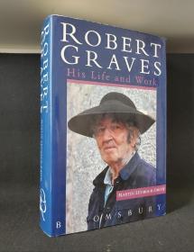 Robert Graves His life and Work. By Martin Seymour-Smith.