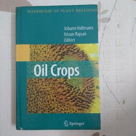 Oil Crops(Handbook of Plant Breeding)《油料作物》，精装，16开，残书，多处内页被撕掉，Springer出版