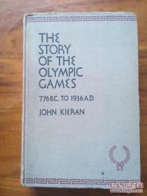 英文 民国奥运史料 体育the story of the Olympic games（776B.C.to 1936A.D.）