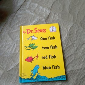 One Fish Two Fish Red Fish Blue Fish：Fish, Two Fish, Red Fish, Blue Fish