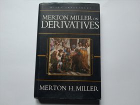 Merton Miller on Derivatives 精装英文原版 默顿·米勒论金融衍生工具