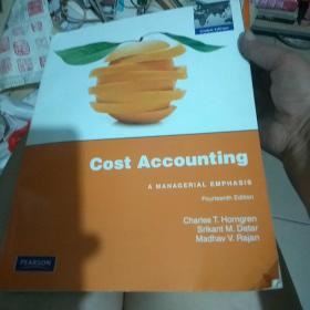 Cost Accounting：A Managerial Emphasis: Fourteenth Edition