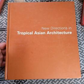 new diretions in tropical asian architecture