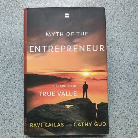 Myth of the Entrepreneur: A Search for True Value