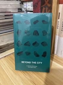 单读系列 BEYOND THE CITY A collection of non-fiction from modern China 城市之外 现代中国非小说集