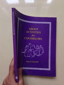 GROUP ACTIVITIES for COUNSELORS辅导员小组活动