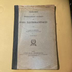 1951年 法文 16开道林纸印 毛边本 《电磁波问题》专著 第二版 作者 Louis de Broglie 诺贝尔物理学奖获得者