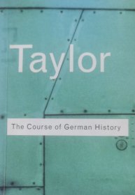 英文原版德国史 泰勒 the Course of German History