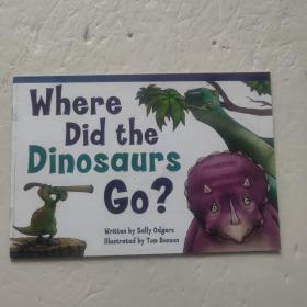 Where Did the Dinosaurs Go?   恐龙去了哪里？