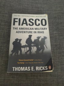 Fiasco :The American Military Adventure in Iraq 惨败：美国军队在伊拉克的冒险