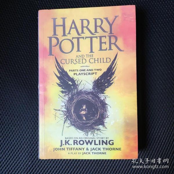 Harry Potter and the Cursed Child - Parts One and Two Playscript（英文原版特别彩排版剧本）