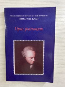 Opus Postumum （The Cambridge Edition of the Works of Immanuel Kant in Translation）康德遗作剑桥版（1995年英文版）正版如图、内页干净