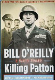 Killing Patton：The Strange Death of World War II's Most Audacious General英文原版精装