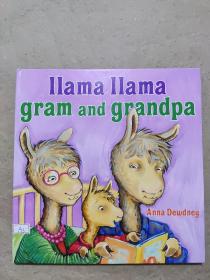 英文精装绘本：Llama Llama Gram and Grandpa