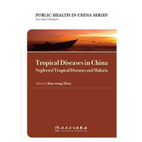 Tropical Diseases in China: Neglected Tropical Di 9787117284271