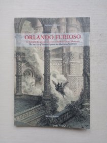 ORLANDO FURIOSO La fortuna del poema ariostesco nelle edizioni illustrate The success ofariosto's poem in illustrated