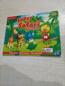 Super safari pupil's book 1B（无光盘）