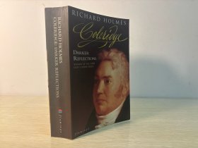 Coleridge：Darker Reflections   柯勒律治传，卷二，迄今为止最权威的传记，艾略特说柯勒律治是最伟大的英国评论家。 Saintsbury说柯勒律治是西方文学史上最伟大的三位批评家之首。瑞恰慈师承柯勒律治，开创了新批评。