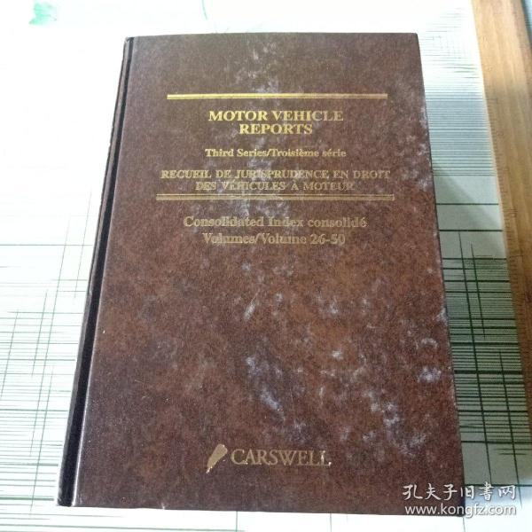 MOTOR VEHICLE REPORTS Third Series/Troisième série Recueil de jurisprudence en droit des véhicules à moteur CONSOLIDATED INDEX (Third Series) Volumes 26-50